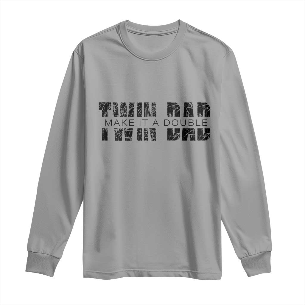 Retro Twin Dad Long Sleeve Shirt Subtle Make It A Double Fathers Day TS10 Sport Gray Print Your Wear