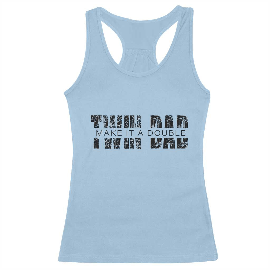 Retro Twin Dad Racerback Tank Top Subtle Make It A Double Fathers Day TS10 Light Blue Print Your Wear