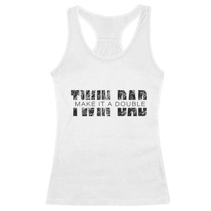Retro Twin Dad Racerback Tank Top Subtle Make It A Double Fathers Day TS10 White Print Your Wear