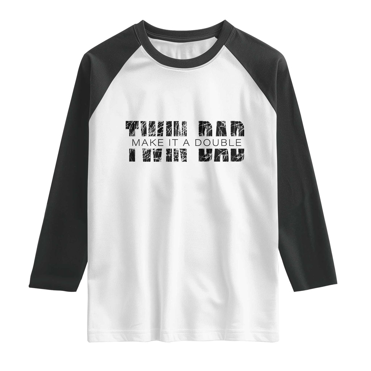 Retro Twin Dad Raglan Shirt Subtle Make It A Double Fathers Day TS10 White Black Print Your Wear