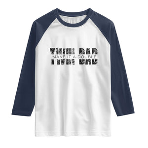 Retro Twin Dad Raglan Shirt Subtle Make It A Double Fathers Day TS10 White Navy Print Your Wear