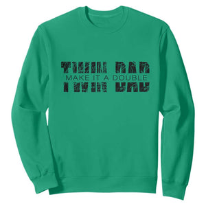 Retro Twin Dad Sweatshirt Subtle Make It A Double Fathers Day TS10 Irish Green Print Your Wear