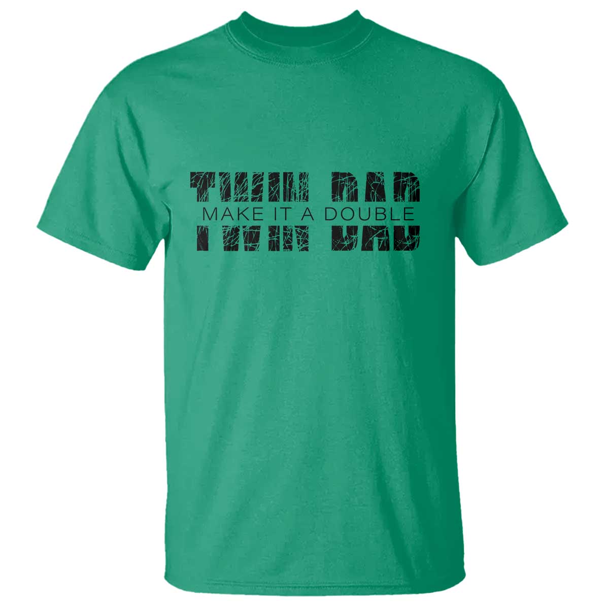 Retro Twin Dad T Shirt Subtle Make It A Double Fathers Day TS10 Irish Green Print Your Wear
