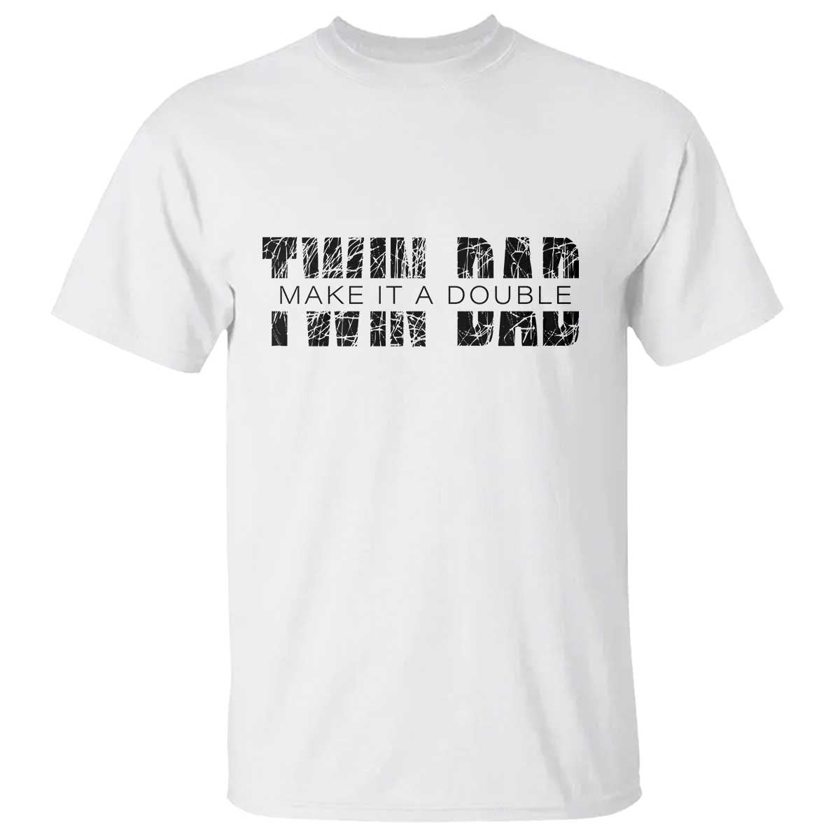 Retro Twin Dad T Shirt Subtle Make It A Double Fathers Day TS10 White Print Your Wear