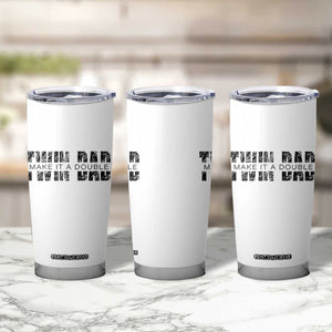 Retro Twin Dad Tumbler Cup Subtle Make It A Double Fathers Day TS10 Print Your Wear