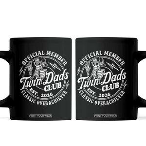 Retro Twin Dad Est 2026 Coffee Mug Funny Skeleton Dad Classic Overachiever Fathers Day TS10 Black Print Your Wear