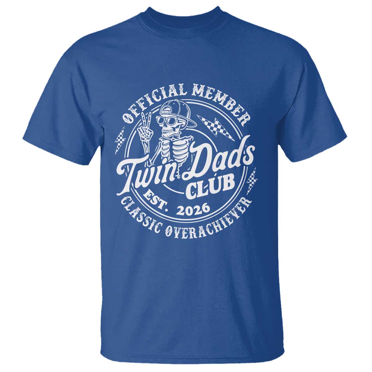 Retro Twin Dad Est 2026 T Shirt Funny Skeleton Dad Classic Overachiever Fathers Day TS10 Royal Blue Print Your Wear