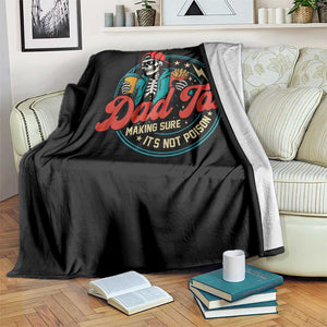 Skeleton Dad Tax Making Sure Its Not Poison Throw Blanket Husband Daddy Fathers Day Gift TS10 Print Your Wear