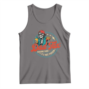 Skeleton Dad Tax Making Sure Its Not Poison Tank Top Husband Daddy Fathers Day Gift TS10 Deep Heather Print Your Wear