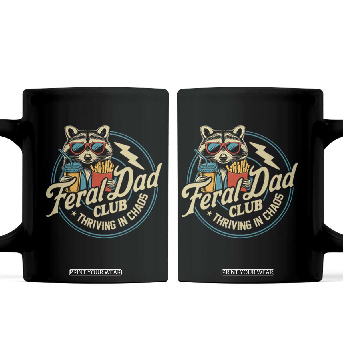Feral Dad Club Coffee Mug Funny Raccoon Dad Birthday Fathers Day Gift TS10 Black Print Your Wear
