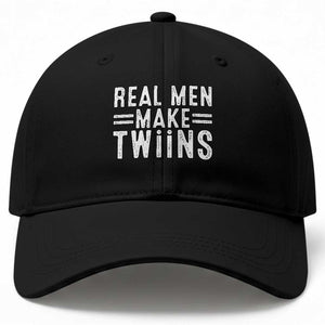 Funny Twin Dad Baseball Cap Real Men Make Twins Daddy Humor Fathers Day TS10 Print Your Wear