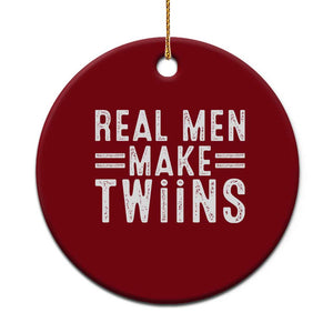 Funny Twin Dad Ceramic Ornament Real Men Make Twins Daddy Humor Fathers Day TS10 1pc Red Print Your Wear