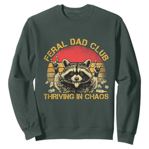 Feral Dad Club Sweatshirt Funny Raccoon Dad Retro Fathers Day Gift TS10 Dark Forest Green Print Your Wear