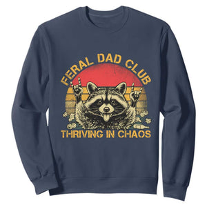 Feral Dad Club Sweatshirt Funny Raccoon Dad Retro Fathers Day Gift TS10 Navy Print Your Wear