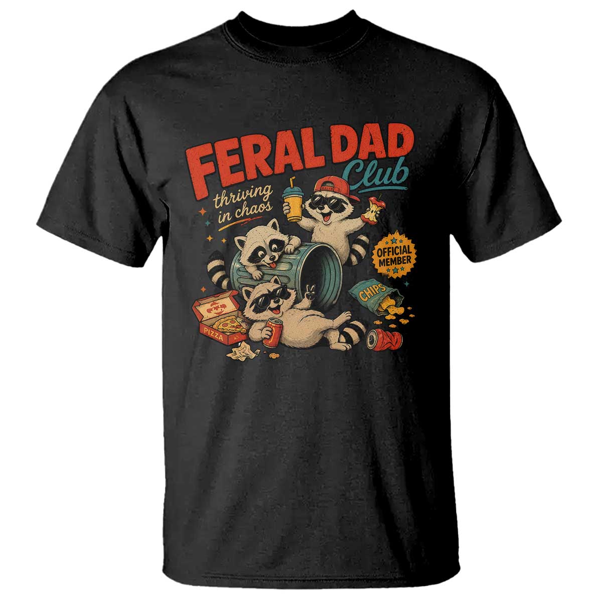 Funny Raccoon Dad T Shirt Feral Dad Club Fathers Day Gift TS10 Black Print Your Wear