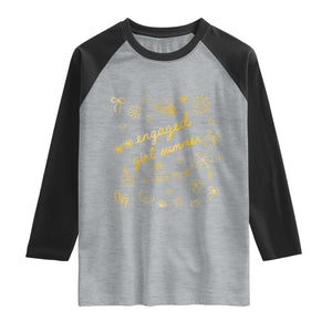Engaged Girl Summer Raglan Shirt Bride To Be Engagement TS10 Heather Gray Black Print Your Wear