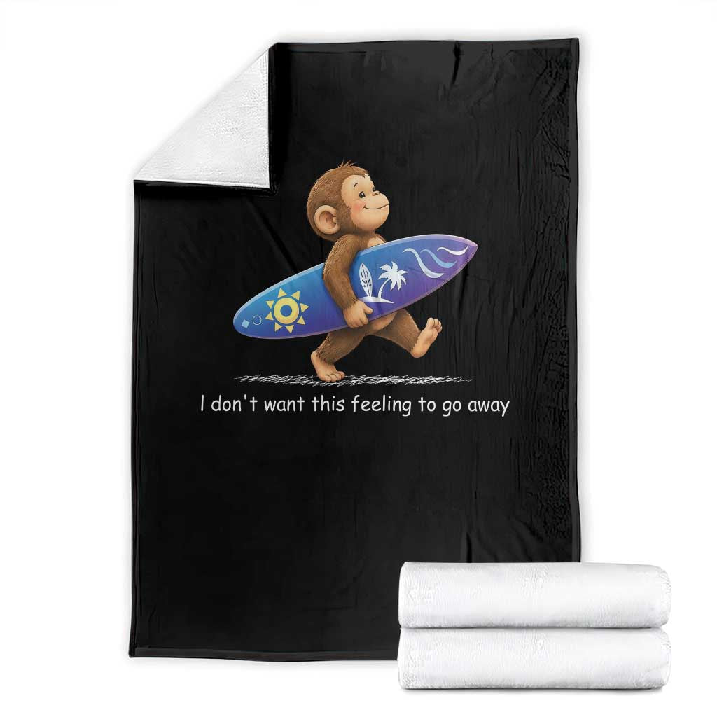 I Dont Want This Feeling To Go Away Throw Blanket Vintage Surf Monkey Nostalgic Summer Beach Vacation TS10 Black Print Your Wear