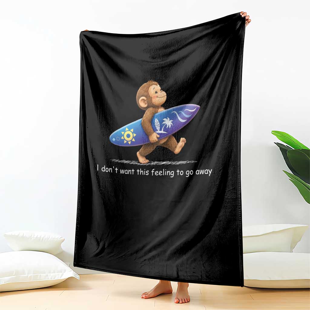 I Dont Want This Feeling To Go Away Throw Blanket Vintage Surf Monkey Nostalgic Summer Beach Vacation TS10 Print Your Wear