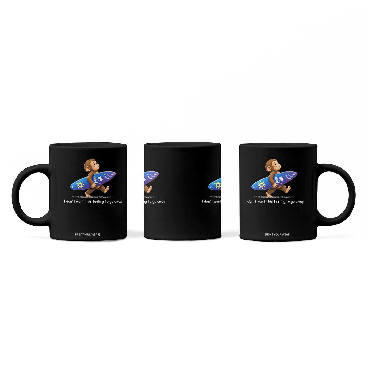 I Dont Want This Feeling To Go Away Coffee Mug Vintage Surf Monkey Nostalgic Summer Beach Vacation TS10 Print Your Wear