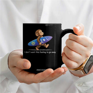 I Dont Want This Feeling To Go Away Coffee Mug Vintage Surf Monkey Nostalgic Summer Beach Vacation TS10 Print Your Wear