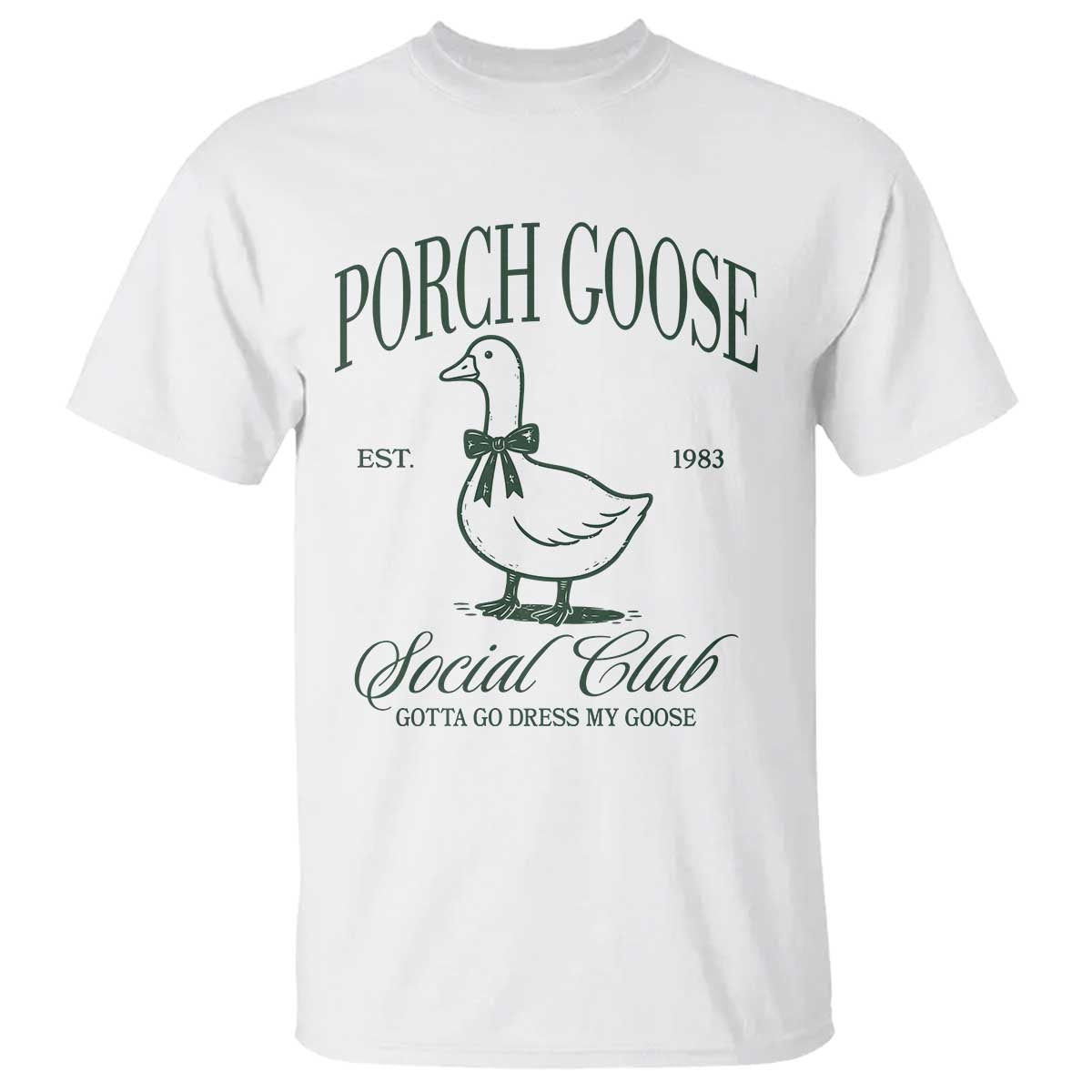 Porch Goose T Shirt Cute Garden Club Vibes Moms Grandmas TS10 White Print Your Wear