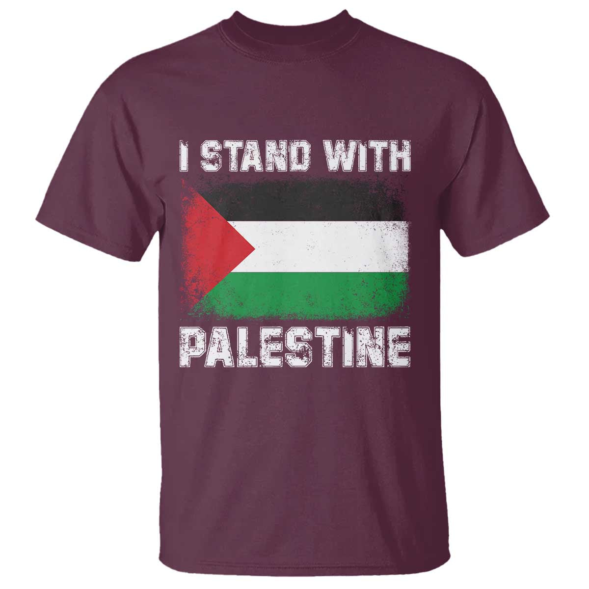 Stand With Palestine T Shirt Gaza Palestinian Flag TS10 Maroon Print Your Wear
