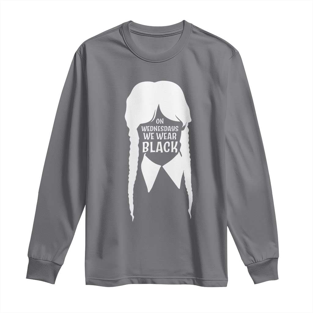 On Wednesdays We Wear Black Long Sleeve Shirt Goth Halloween TS10 Charcoal Print Your Wear