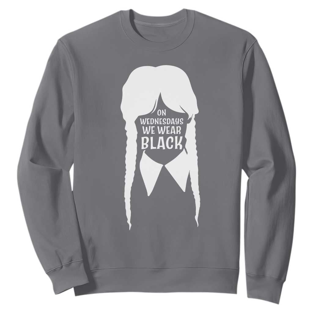 On Wednesdays We Wear Black Sweatshirt Goth Halloween TS10 Charcoal Print Your Wear