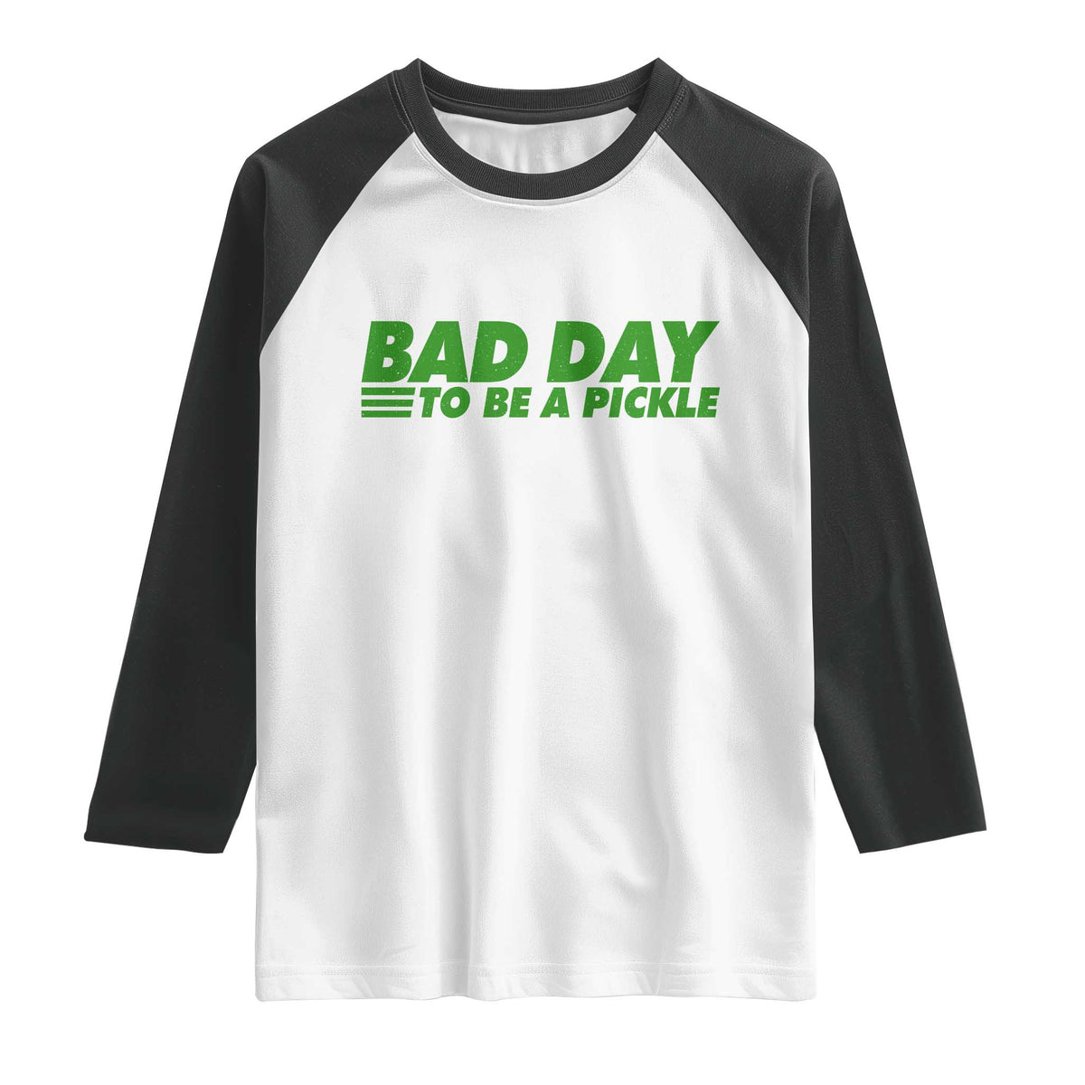 Bad Day To Be A Pickle Funny Dill Pickleball Lovers Raglan Shirt