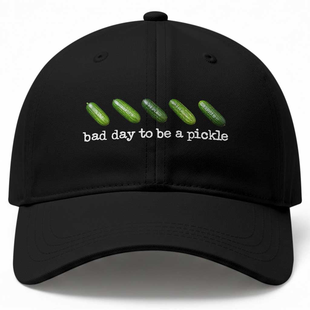 Bad Day To Be A Pickle Baseball Cap Funny Dill Pickleball Lovers
