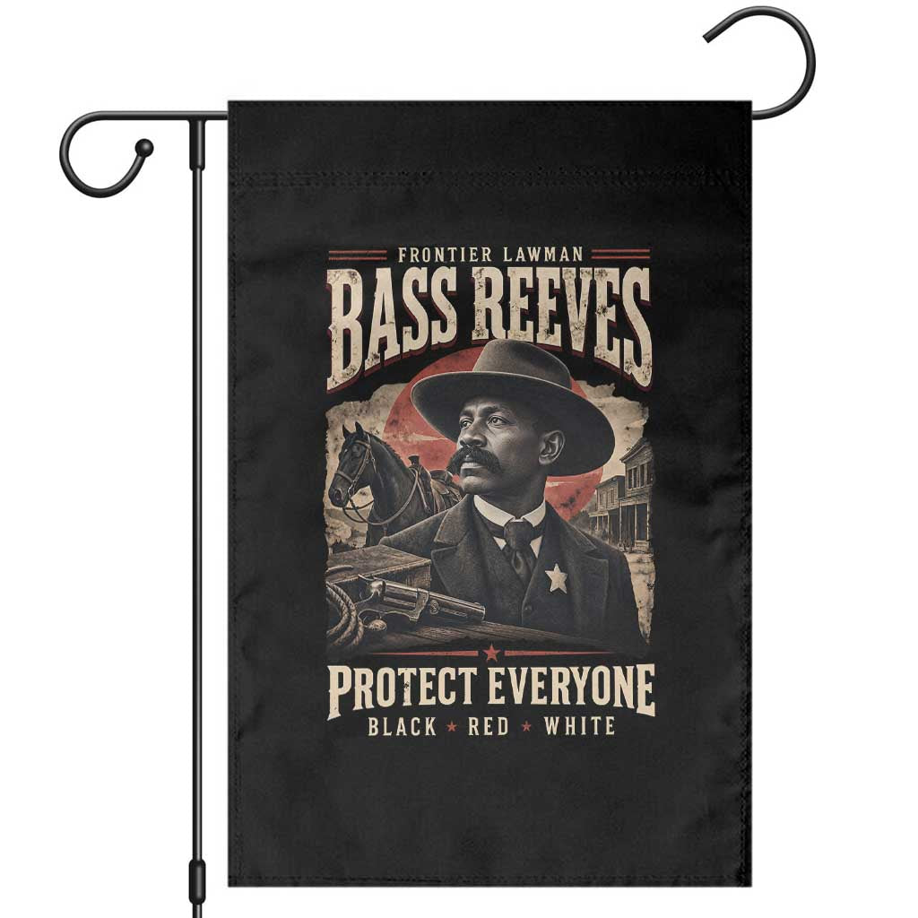 Bass Reeves Garden Flag Frontier Lawman Protect Everyone Black History Graphic