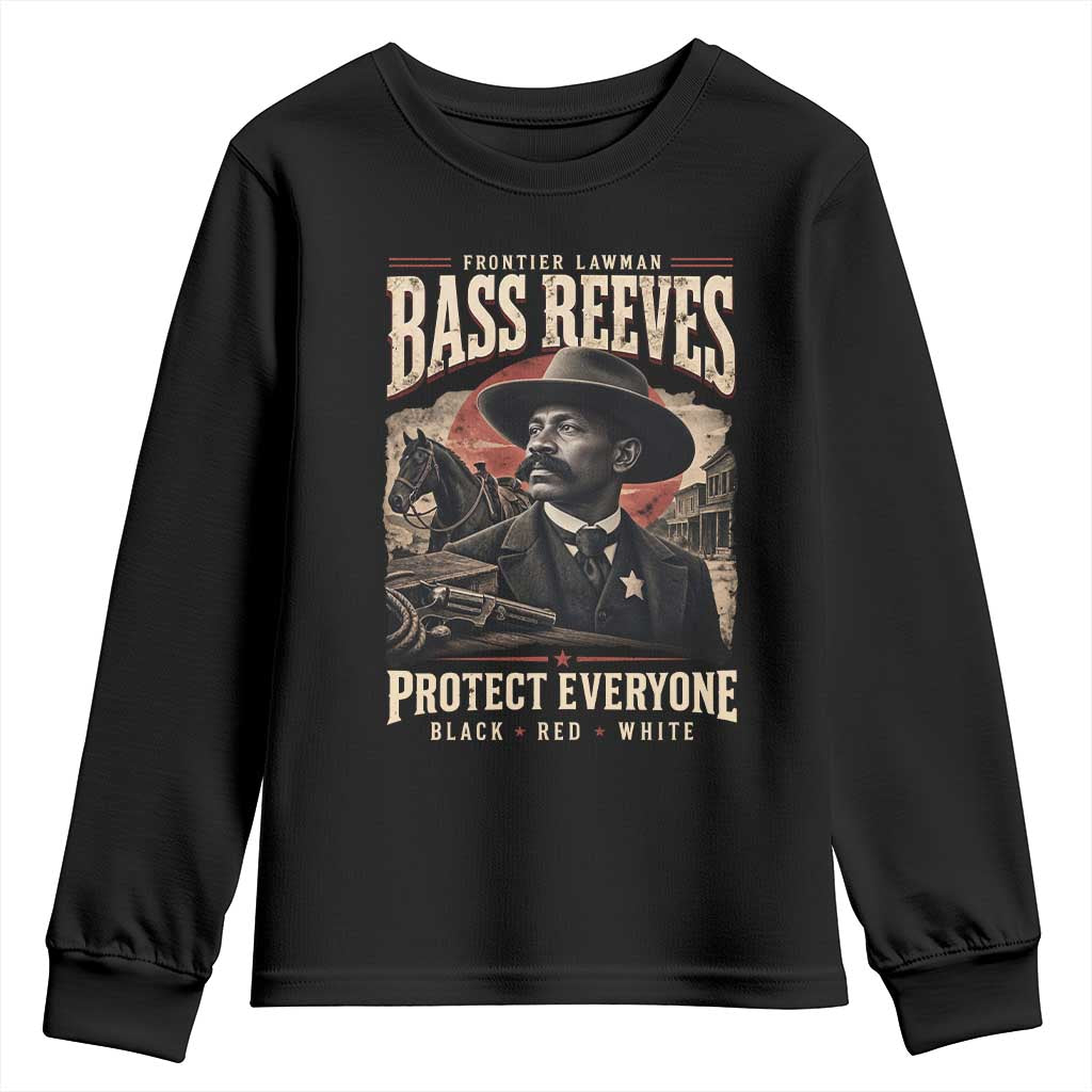 Bass Reeves Youth Sweatshirt Frontier Lawman Protect Everyone Black History Graphic