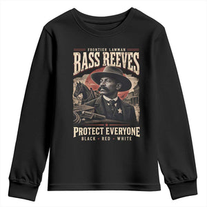 Bass Reeves Youth Sweatshirt Frontier Lawman Protect Everyone Black History Graphic