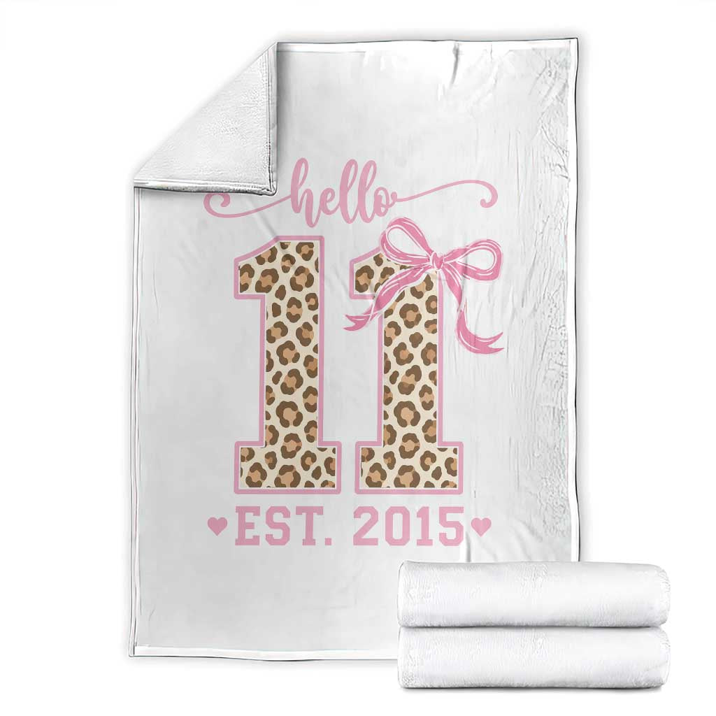 11th Birthday Girl Gifts Throw Blanket Funny 11 Year Old Hello Est Leopard Coquette Bow