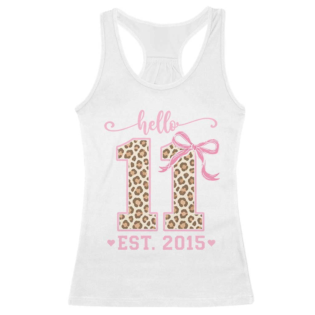 11th Birthday Girl Gifts Racerback Tank Top Funny 11 Year Old Hello Est Leopard Coquette Bow