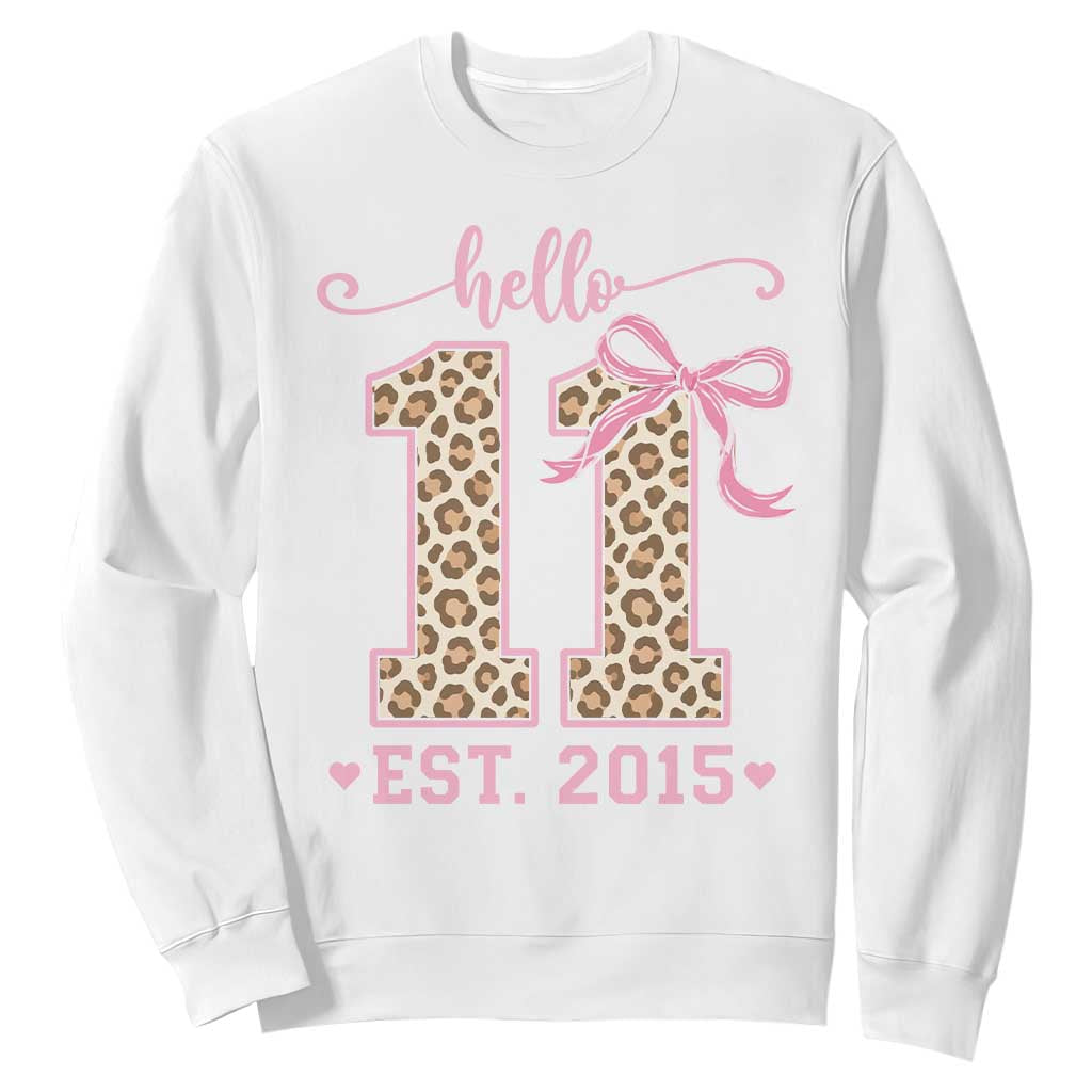 11th Birthday Girl Gifts Sweatshirt Funny 11 Year Old Hello Est Leopard Coquette Bow