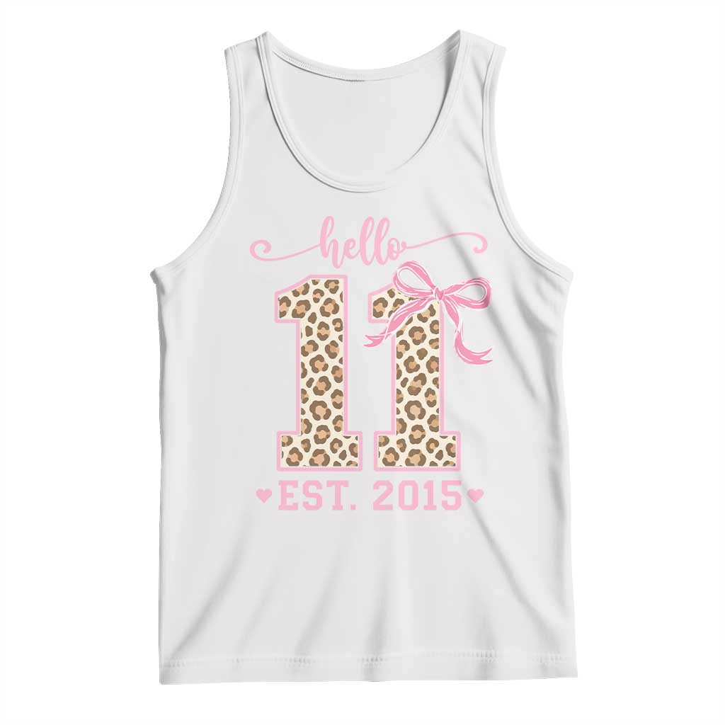 11th Birthday Girl Gifts Tank Top Funny 11 Year Old Hello Est Leopard Coquette Bow