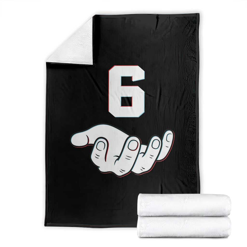 Number 6 Throw Blanket Matching 67 Meme Costume 6th Birthday 6 Years TS10 Black Print Your Wear