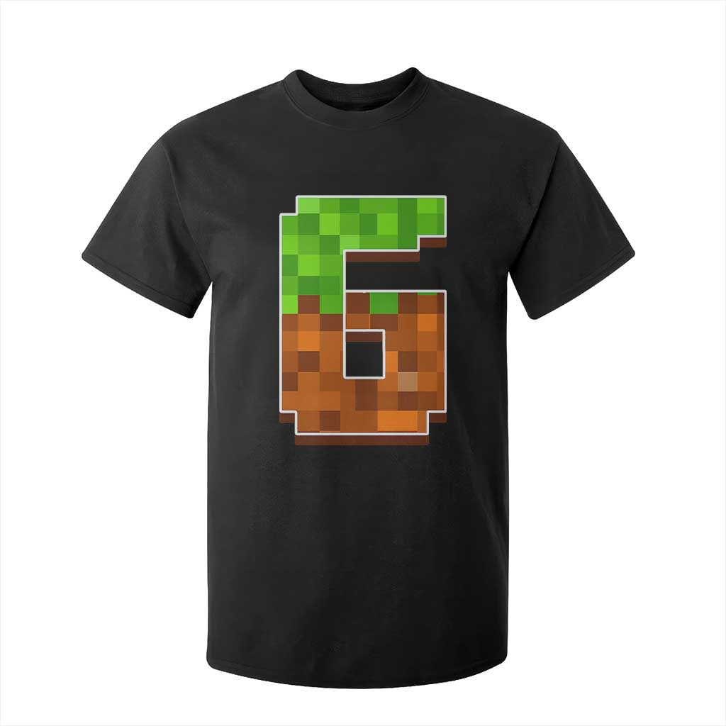 Number 6 T Shirt For Kid Game Matching 67 Meme Costume 6th Birthday 6 Years TS10 Black Print Your Wear