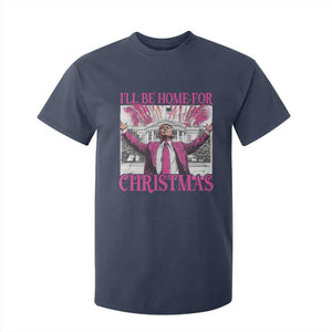 Funny Christmas Trump T Shirt For Kid Ill Be Home For Christmas 2024 Trump Pink Daddy's Home TS10 Navy Print Your Wear