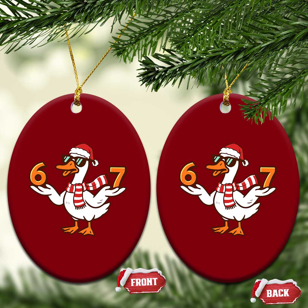 67 Christmas Silly Goose Ceramic Ornament 6 7 Meme Funny Six Seven Gen Alpha Slang TS10 Print Your Wear