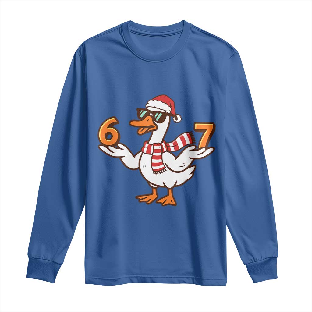 67 Christmas Silly Goose Long Sleeve Shirt 6 7 Meme Funny Six Seven Gen Alpha Slang TS10 Royal Blue Print Your Wear