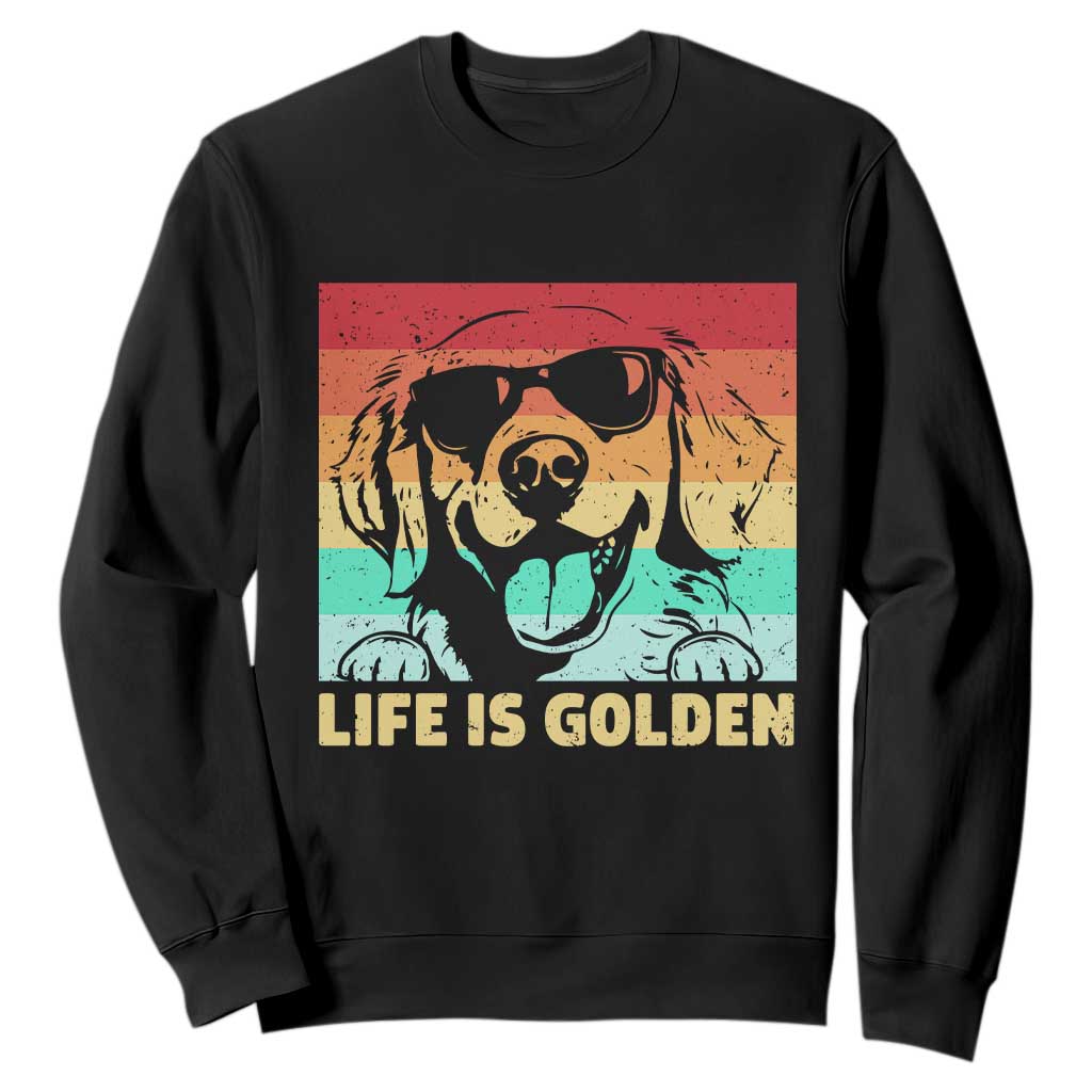 Golden Retriever Dog Sweatshirt Life is Golden Retro Vintage TS10 Black Print Your Wear