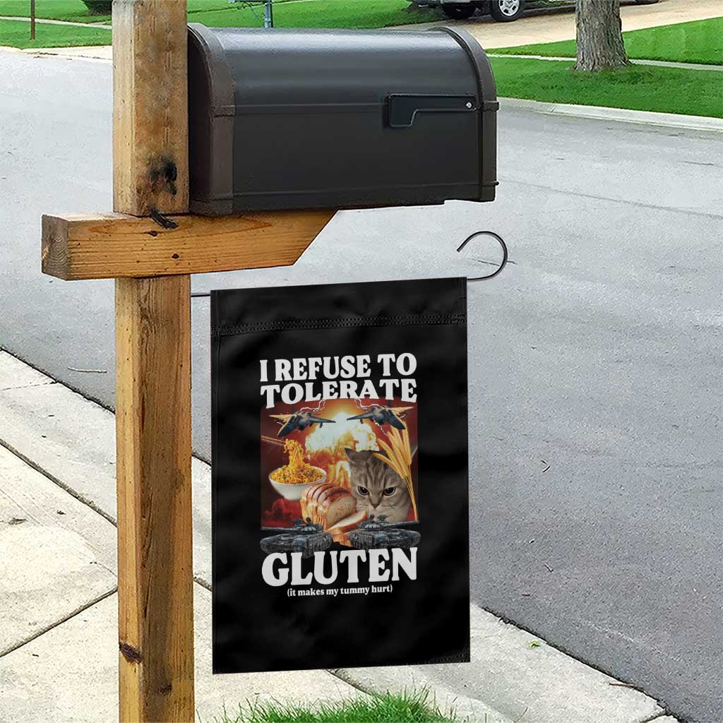 Gluten Intolerance Cat Meme Garden Flag I Refuse To Tolerate Gluten TS10 Print Your Wear