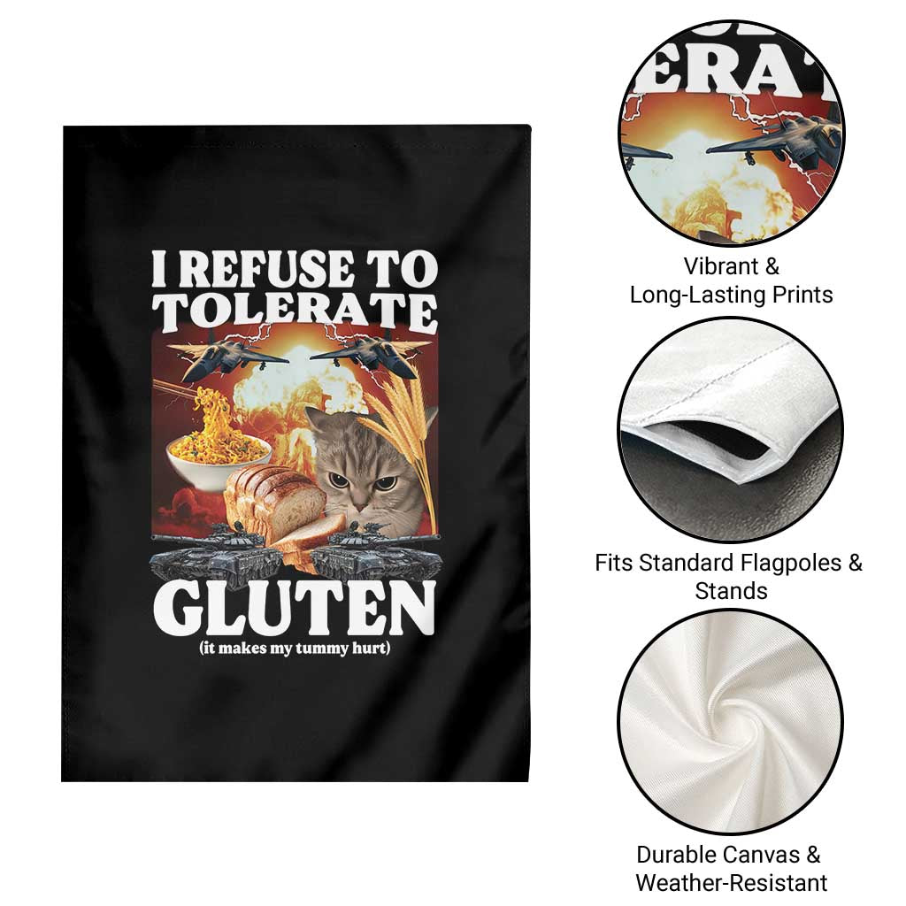 Gluten Intolerance Cat Meme Garden Flag I Refuse To Tolerate Gluten TS10 Print Your Wear