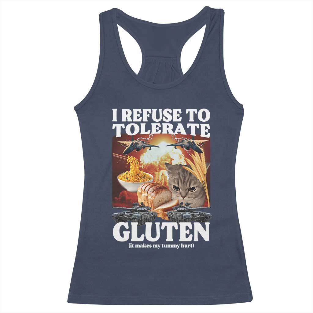 Gluten Intolerance Cat Meme Racerback Tank Top I Refuse To Tolerate Gluten TS10 Navy Print Your Wear