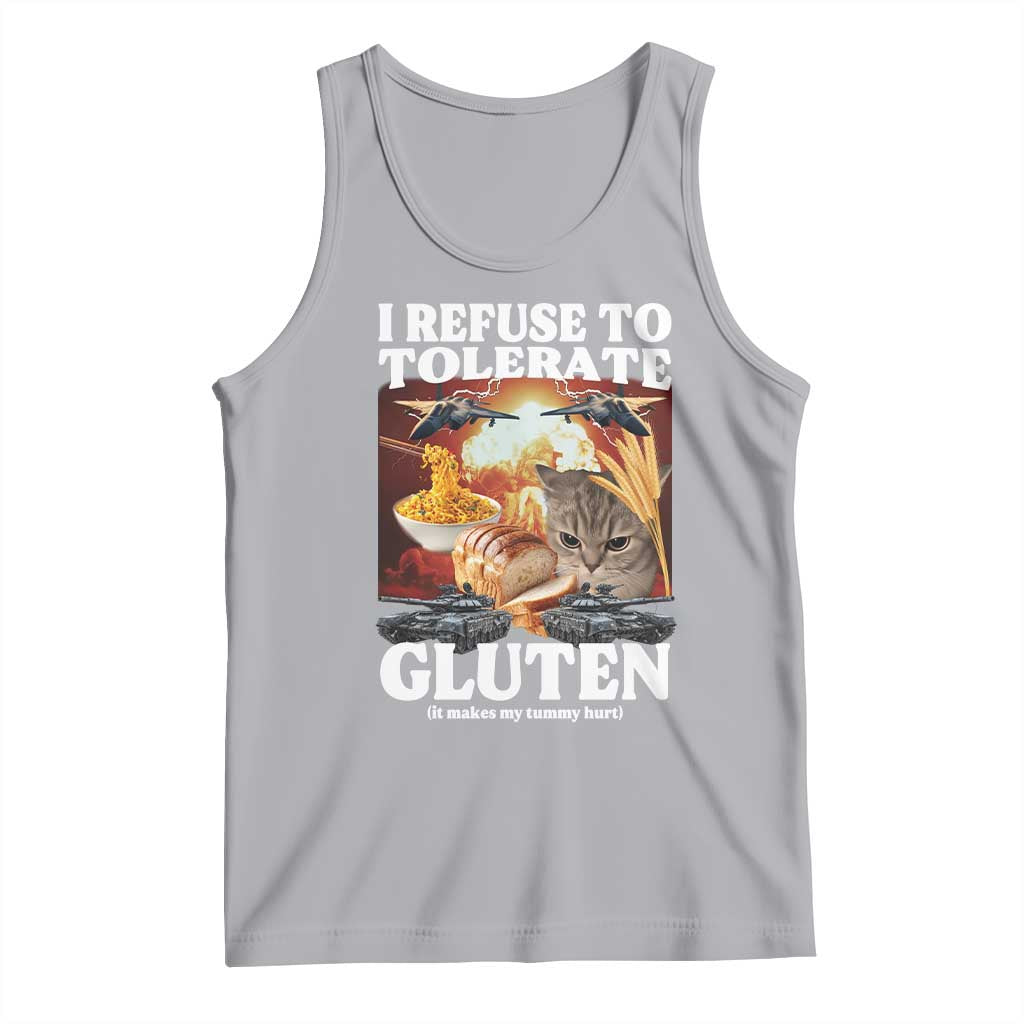 Gluten Intolerance Cat Meme Tank Top I Refuse To Tolerate Gluten TS10 Athletic Heather Print Your Wear