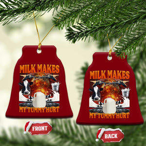 Lactose Intolerant Meme Ceramic Ornament Milk Makes My Tummy Hurt Vintage Bootleg Graphic TS10 Print Your Wear