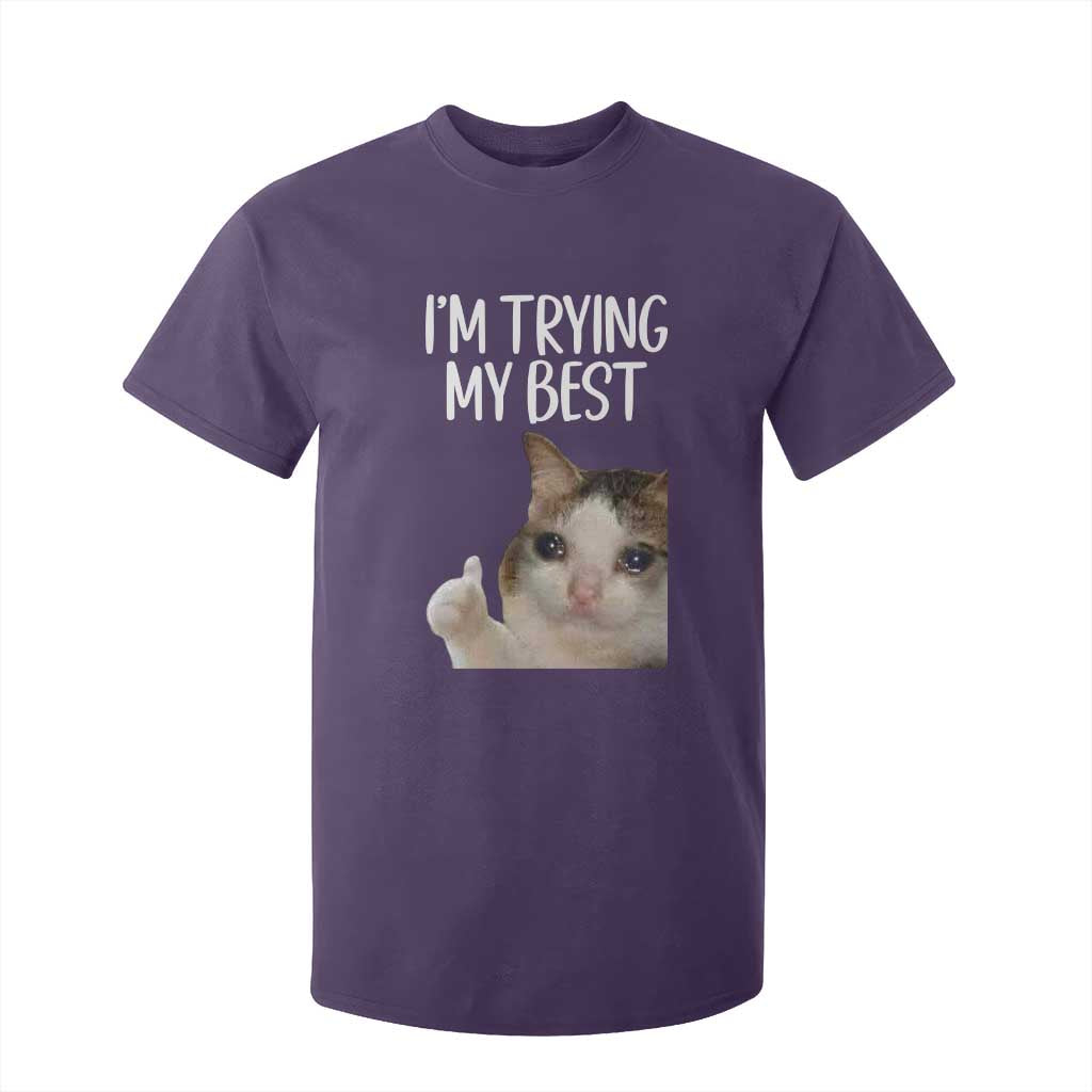 Im Trying My Best Funny Crying Cat Meme T Shirt For Kid TS10 Purple Print Your Wear