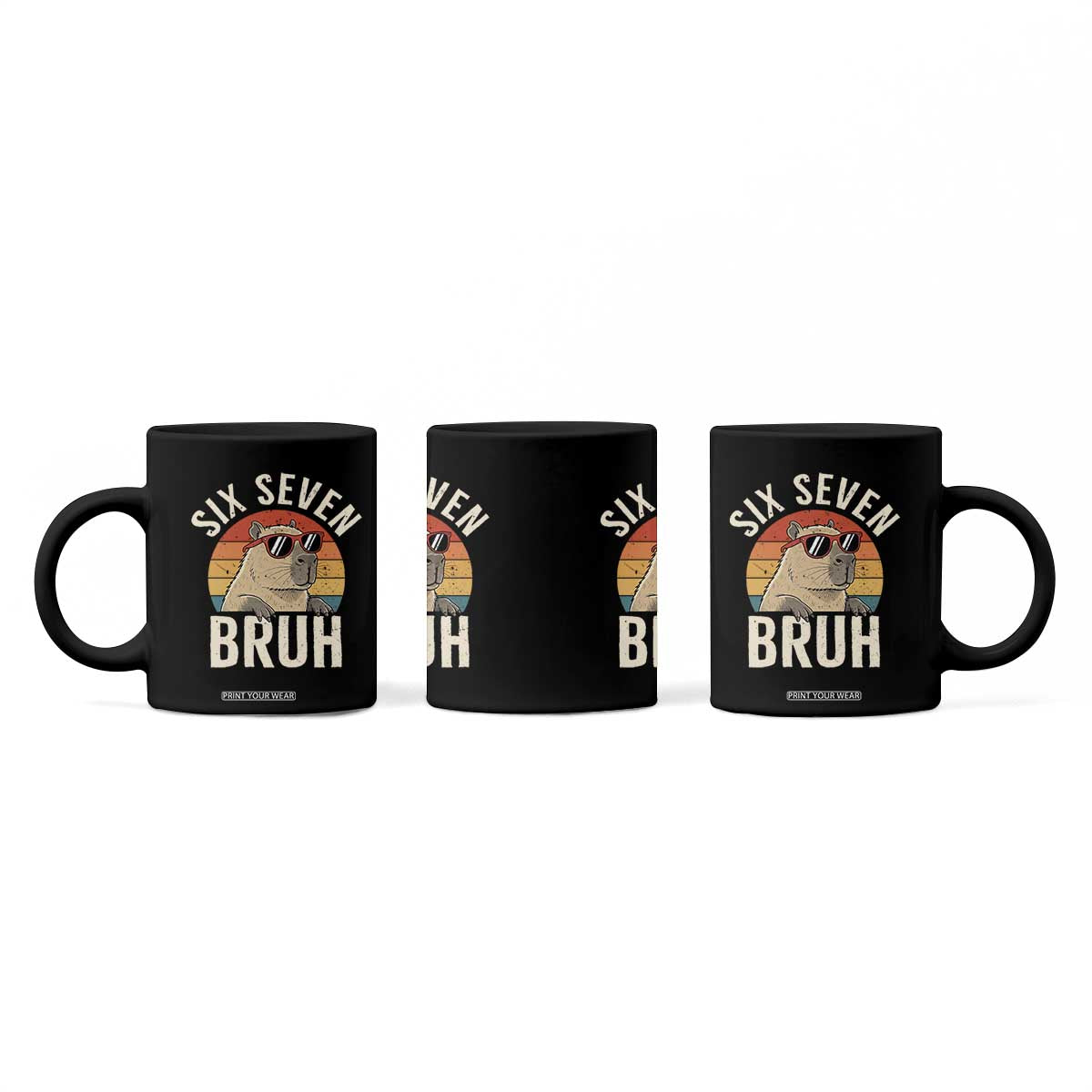 Six Seven Bruh 67 Meme Funny Capybara Coffee Mug TS10 Print Your Wear